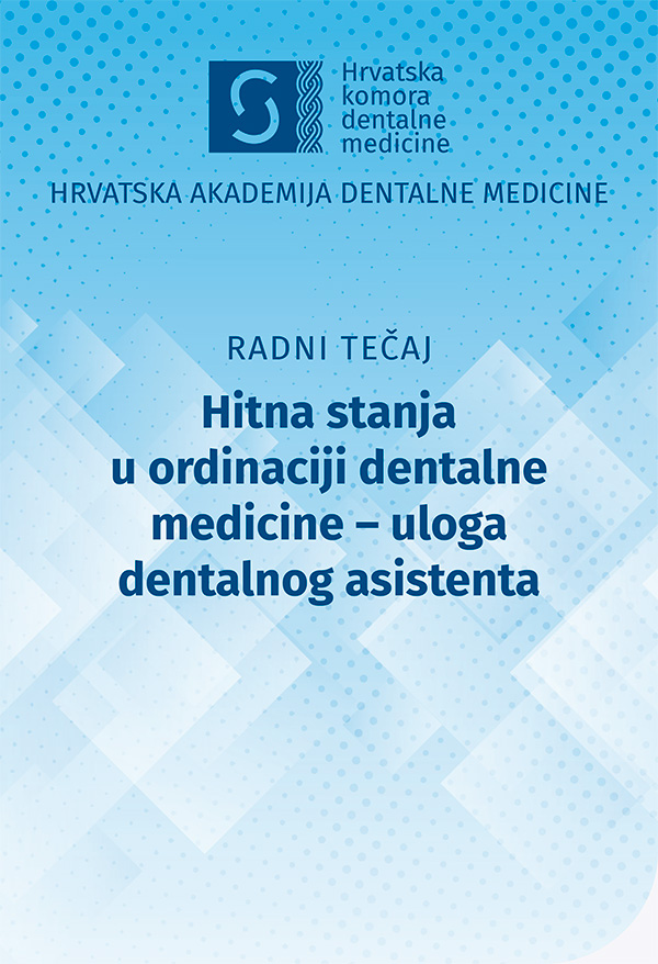 hadm- Hitna stanja u ordinaciji dentalne medicine – uloga dentalnog asistenta